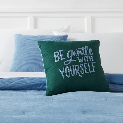 18"x18" Square Be Gentle With Yourself Cotton Decorative Pillow Dark Green - Room Essentials™ 3 18"x18" Square Be Gentle With Yourself Cotton Decorative Pillow Dark Green - Room Essentials™